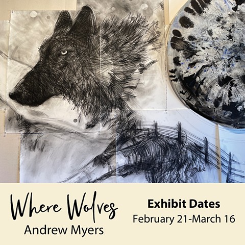 Where Wolves exhibit - The Rose Center for the Arts