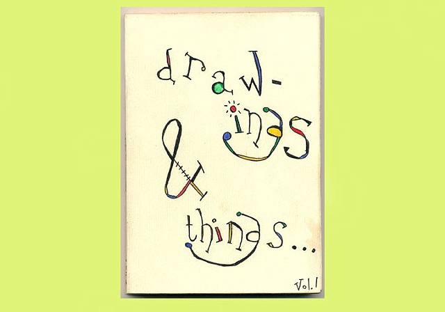 drawings & things vol.1