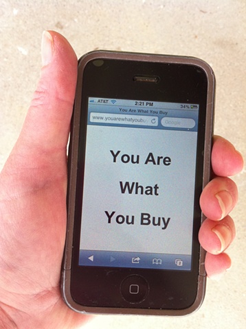 "You Are What You Buy"

One of the hidden messages that appears when you scan my QR Codes.