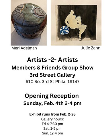 Artists-2-Artists at 3rd St. Gallery, Philadelphia, PA Feb. 2-28, 2024