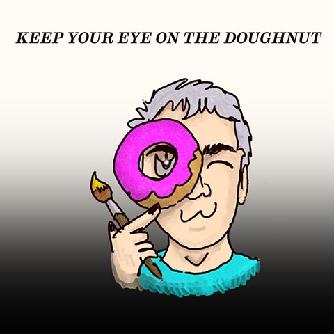 Keep Your Eye On The Doughnut Paintings
