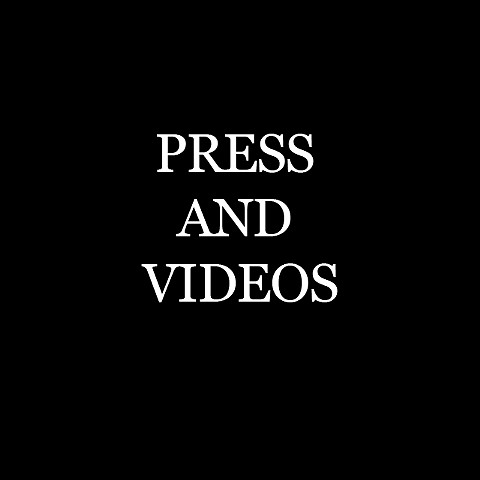 VIDEOS AND PRESS
