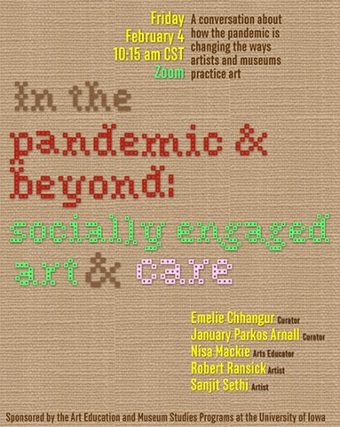 In the Pandemic & Beyond: Socially Engaged Art & Care, February 4, 2022 @ 10:15