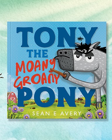 Tony The Moany Groany Pony