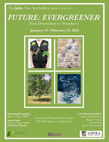 Future: Evergreener at Julio Fine Arts Gallery