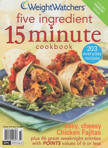Weight Watcher's Five Ingredient 15 Minute Cookbook chicken fajitas cover