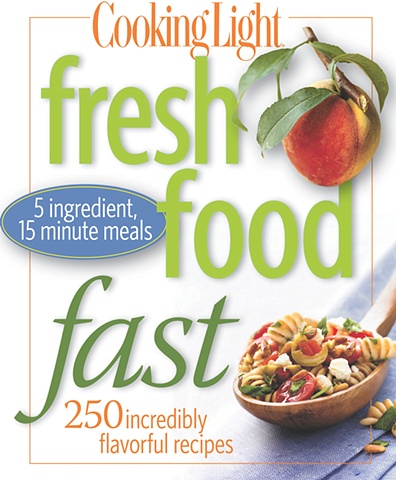 Cooking LIght Fresh Food Fast Cover