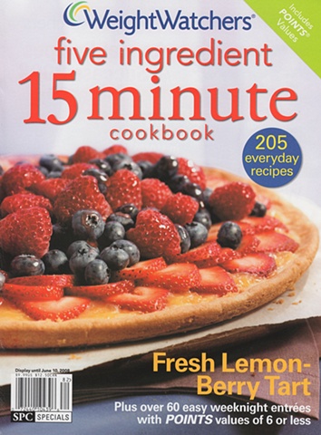 Weight Watcher's Five Ingredient 15 Minute Cookbook Fresh Lemon-Berry Tart Cover