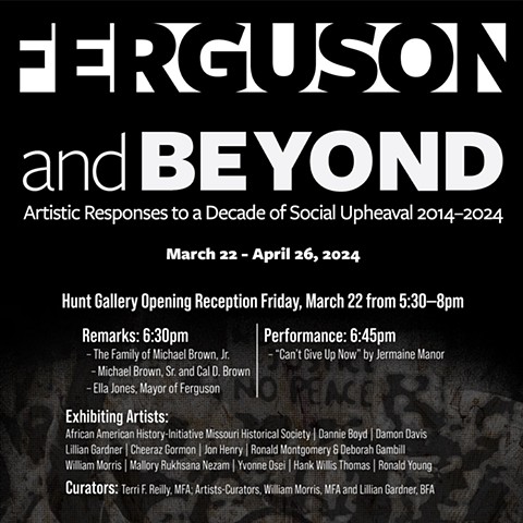 Ferguson and Beyond: Artistic Responses to a Decade of Social Upheaval 2014-2024