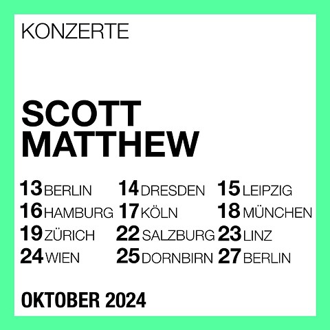 EUROPEAN TOUR DATES WITH SCOTT MATTHEW - OCTOBER 2024
