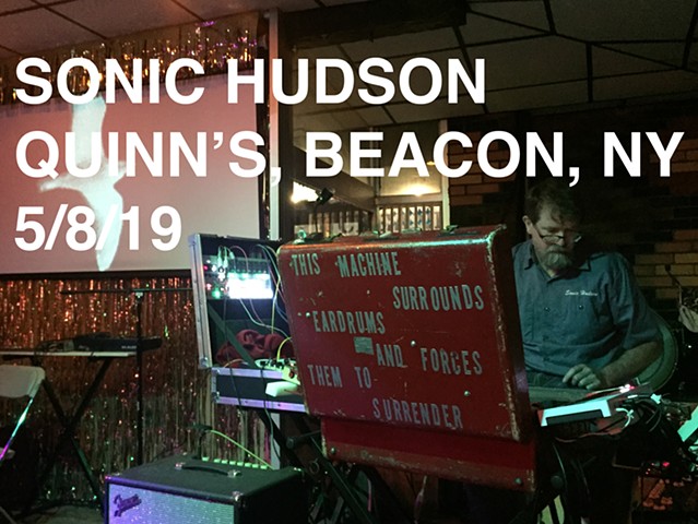 Sonic Hudson Live at Quinn's, Beacon NY 5/8/19