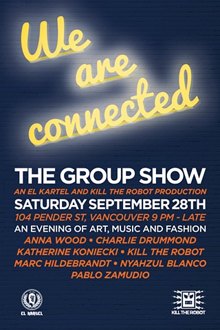 We Are Connected Group Show