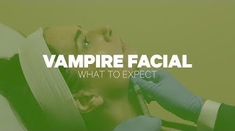 Vampire Facial: What to Expect