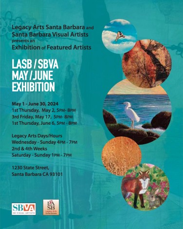 *SANTA BARBARA VISUAL ARTISTS May/June Exhibit at Legacy Arts*