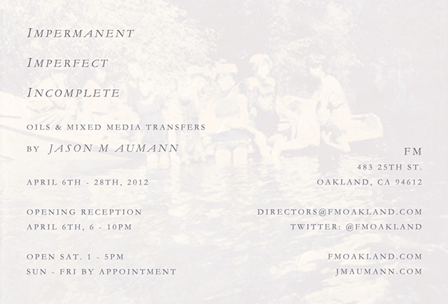 Impermanent, Imperfect, Incomplete (April 2012)