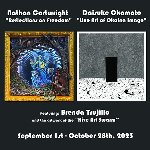 Cartwright & Okamoto - “Reflections on Freedom" & “Line Art of Okaina Image” September 1st - October 28th, 2023