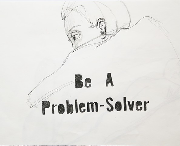 Be a Problem Solver