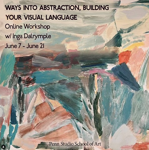 Ways Into Abstraction - online workshop with Inga Dalrymple