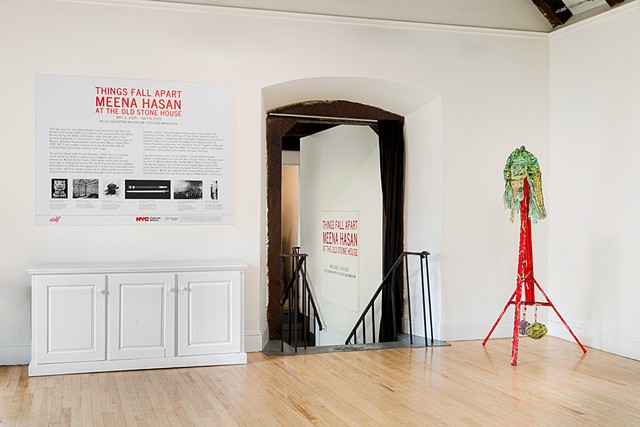 Installation View, Things Fall Apart: Meena Hasan at The Old Stone House, Brooklyn, NY. In Collaboration with Dylan Yeats and Imran Khan. May 2, 2025 â€“ July 6, 2025
