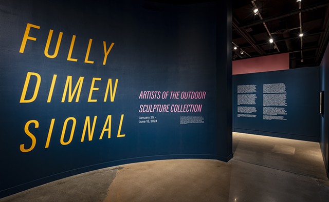 Fully Dimensional: Artists of the Outdoor Sculpture Collection (January 25 - June 15, 2024)