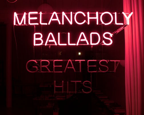 Melancholy Ballads and Greatest Hits