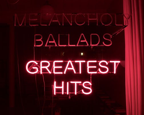 Melancholy Ballads and Greatest Hits