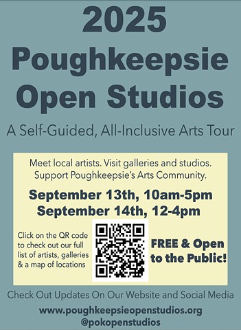 POUGHKEEPSIE OPEN STUDIOS. Sept 13 and 14 2025 at 2 locations
WomensWork.Art Gallery, 12 Vassar St., 3rd floor
Gallery 40, 40 Cannon St.