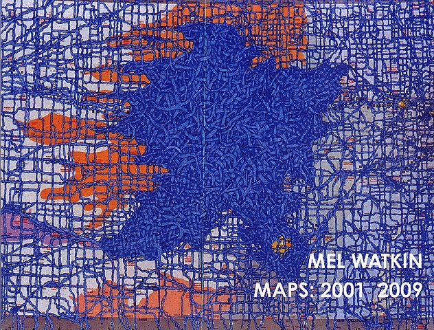 Mel Watkin: MAPS 2001- 2009