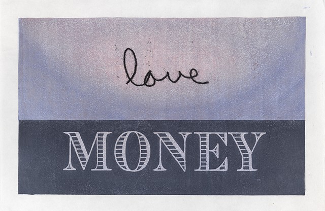 Moku hanga woodblock print by Annie Bissett about money cliches for love or for money
