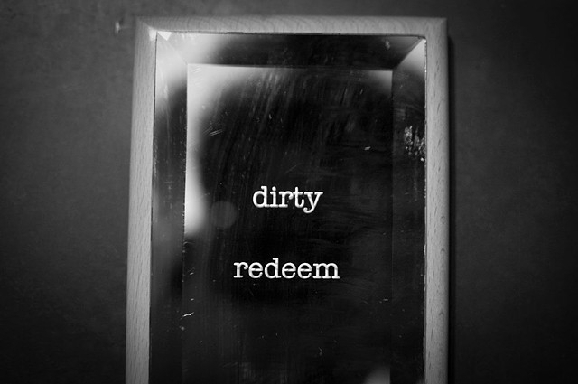 "Dirty Redeem"