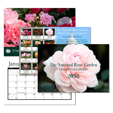 2016 National Rose Garden Election Year Calendar 