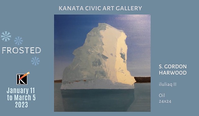 2023 Kanata Civic Art Gallery “Frosted”