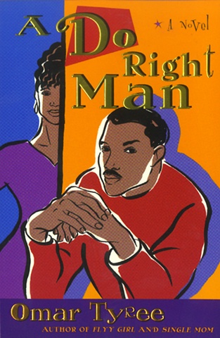 A Do Right Man
by Omar Tyree