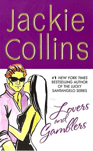 Lovers and Gamblers
by Jackie Collins