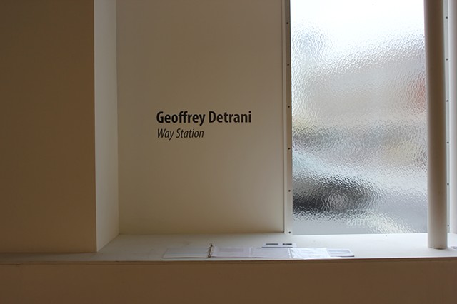 Title Wall "Geoffrey Detrani: Way Station"
Five Points Gallery 2016