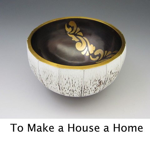 To Make a House a Home