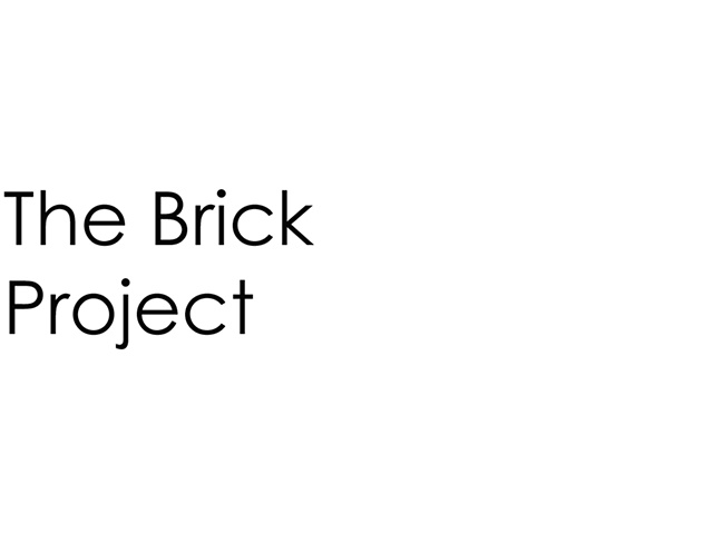 The Brick Project