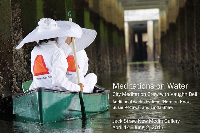 MEDITATIONS ON WATER
Exhibition at Jack Straw Cultural Center
Seattle, WA
2017