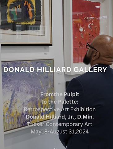 Donald Hilliard, Jr. Retrospective Art Exhibition 2024