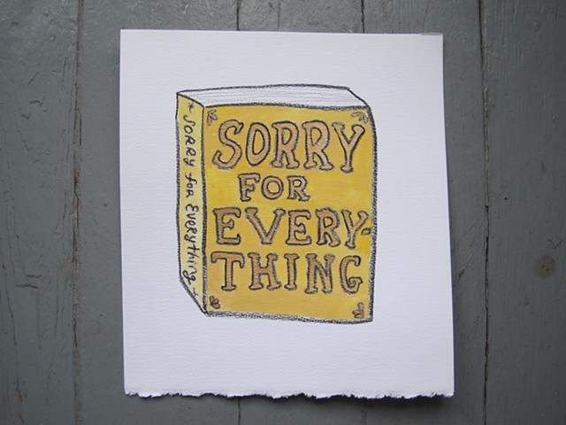 Sorry for Everything