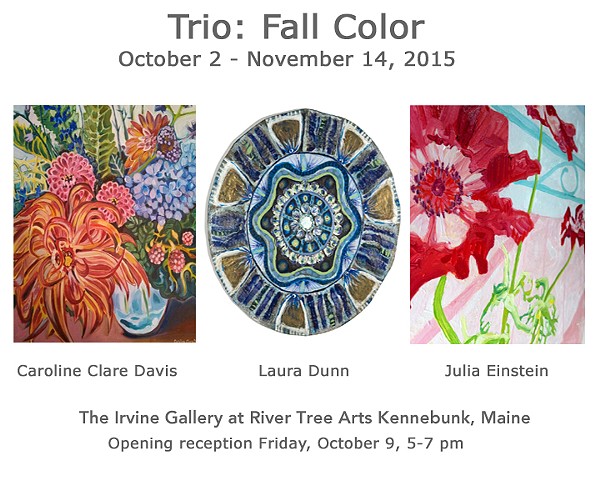 Trio: Fall Color
A trio of artists, Caroline Clare Davis, Laura Dunn and Julia Einstein, brings the garden inside with color and a love of flowers. In paintings, prints, and mixed media constructions the exhibition presents artistic expressions of our Mai