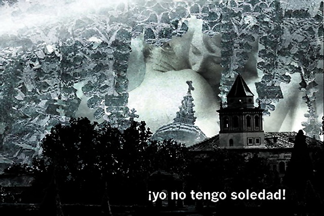Yo no tengo soledad (I am not alone.)