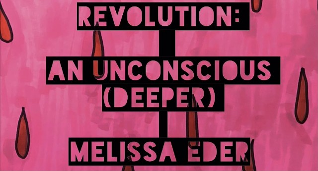 Revolution: An Unconscious(Deeper)