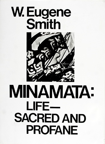 Minamata: Life - Sacred and Profane