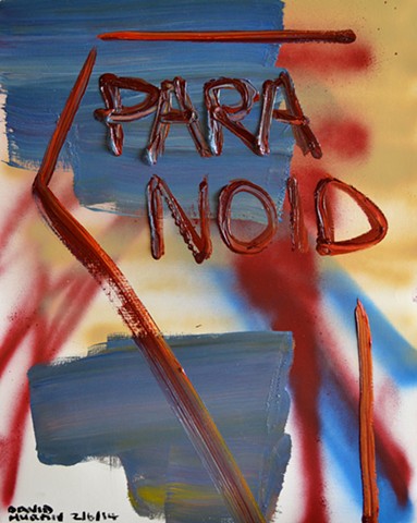 Paranoid, david murphy, cypher, oil, spray-paint