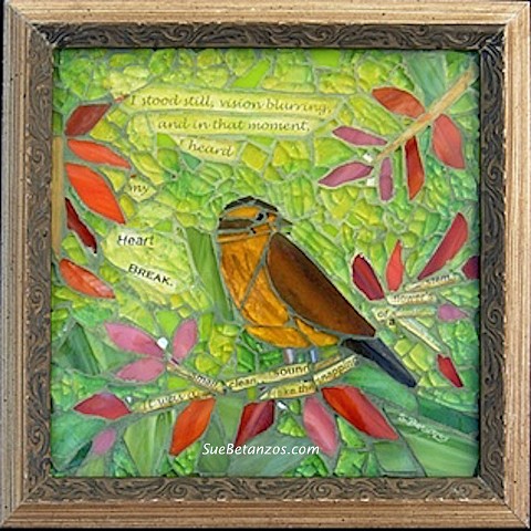 sue betanzos, tucson art, Arizona mosaic, bird mosaic, songbird mosaic, glass mosaic, wildlife mosaic