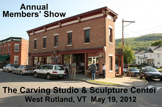 2012 Carving Studio & Sculpture Center Members' Exhibition: West Rutland, Vermont