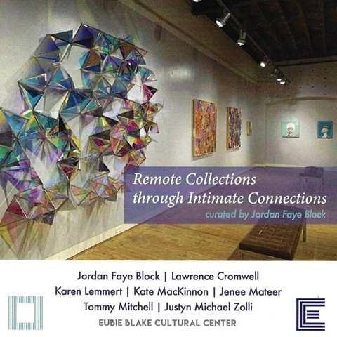 Exhibit: Remote Collections Through Intimate Connections, at the Eubie Blake Art Center, Baltimore