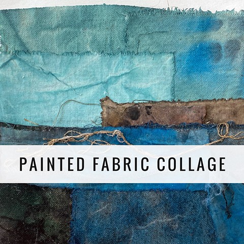 Painted Fabric Collage