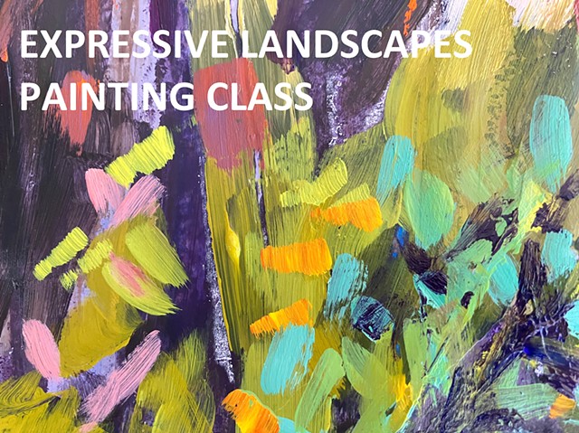 Expressive Landscapes Painting Class